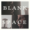 Taylor Swift "Blank Space" Cover By Our Last Night