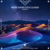 Karno B - With Your Eyes Closed (Cafe De Anatolia)