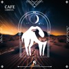Maxlarocca - Tarigita (Cafe De Anatolia)